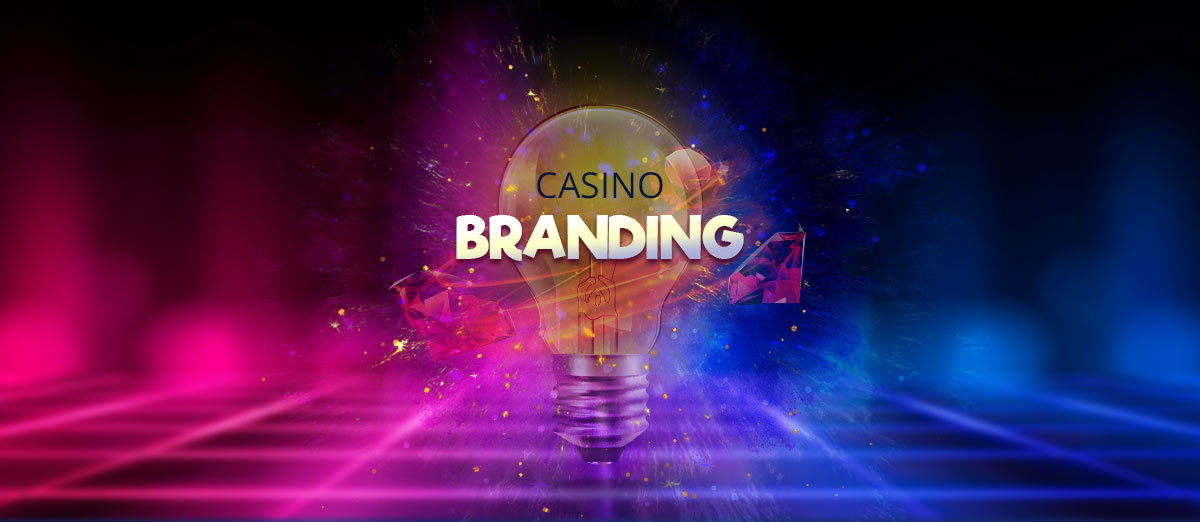 How and Why of Casino Branding