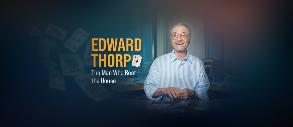 Ed Thorp – The Man Who Beat the House