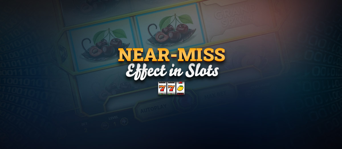 Near-Miss Effect in Slots
