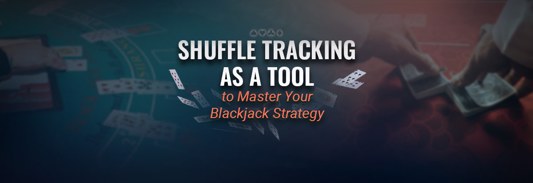 Shuffle Tracking in Blackjack