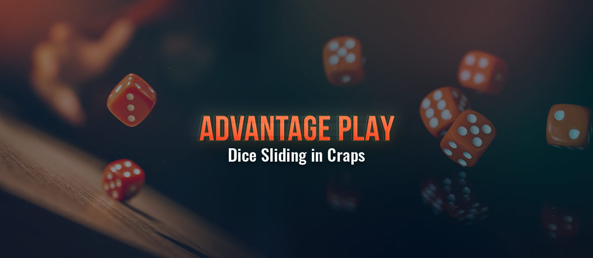 Dice Sliding in Craps