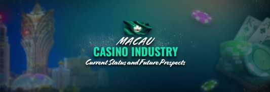 Macau Casino Industry