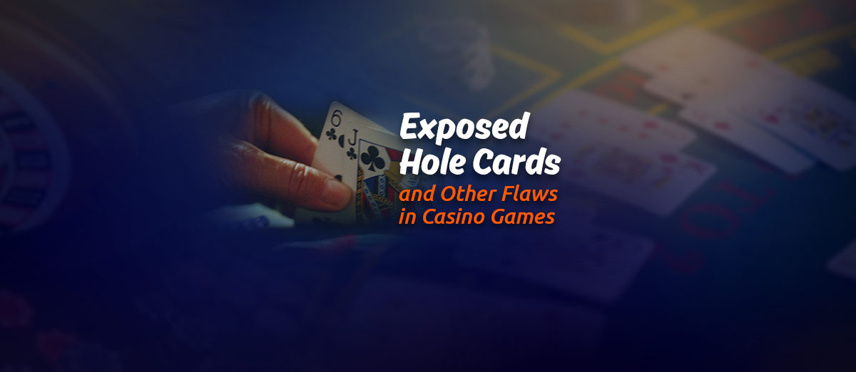 Exposed Hole Cards in Casino Games