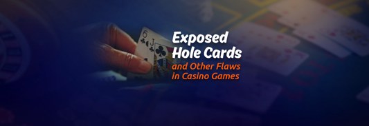 Exposed Hole Cards in Casino Games
