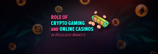 Cryptocurrency on Newly Regulated Online Gambling Markets