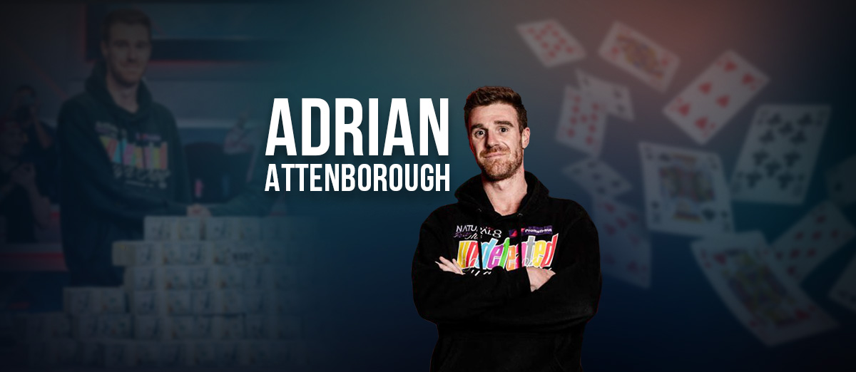 Adrian Attenborough - Terrific Aussie Poker Pro