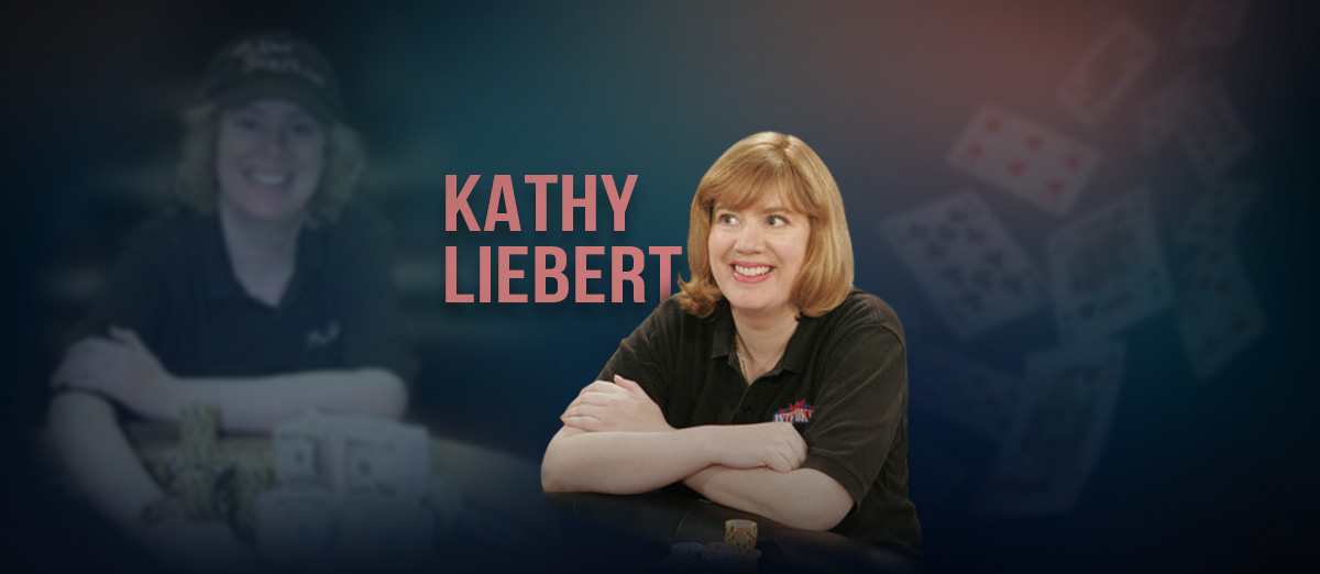 Kathy Liebert - The First Woman to Win $1 Million in Poker