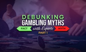 Most Common Casino Myths: Part 1