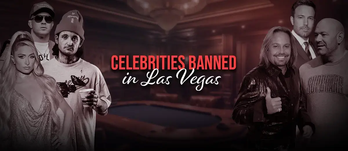 Celebrities Banned from Las Vegas Casinos