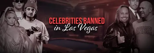 Celebrities Banned from Las Vegas Casinos