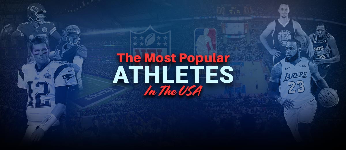 The Most Famous Athletes in the USA