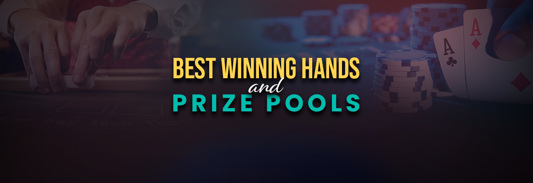 Poker Tournament’s Best Winning Hands