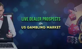 Potential of Live Dealer Games in the US Gambling