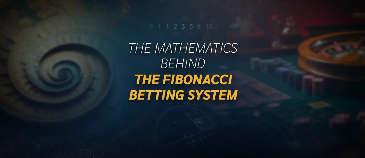 Fibonacci Betting System in Roulette