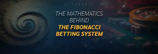 Fibonacci Betting System in Roulette