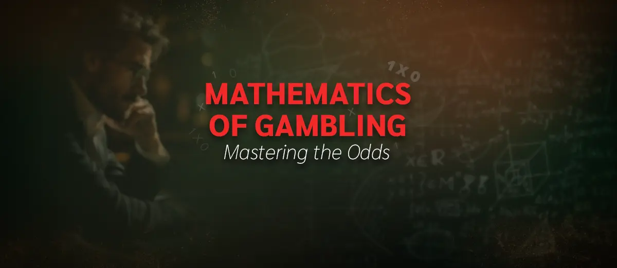 Gambling Mathematics