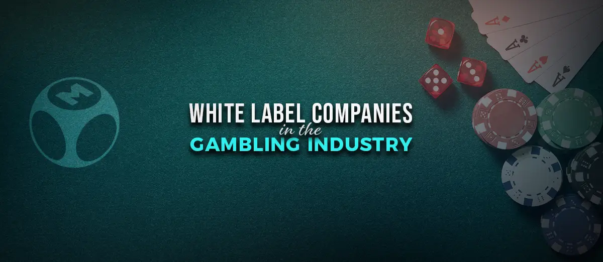 White Label Companies in Modern Gambling