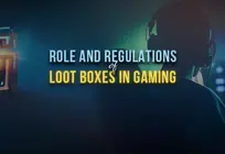 Role and Regulations of Loot Boxes in Gaming