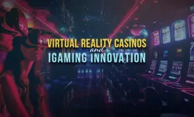 VR Casinos in the iGaming Industry
