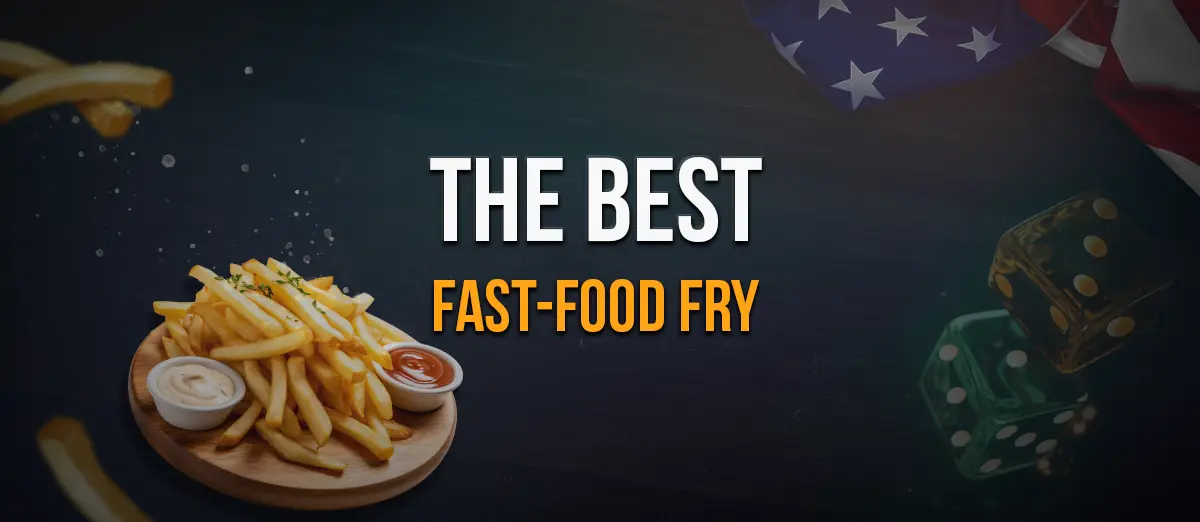 The Best Fast-Food Fry