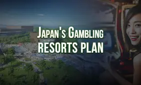 Japan's Gambling Resorts Plan