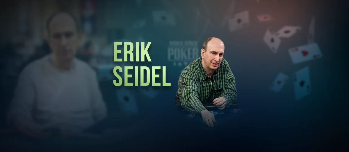 Erik Seidel one of the biggest poker titans