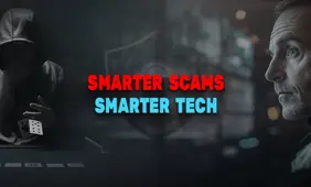 Smarter Scams Smarter Tech