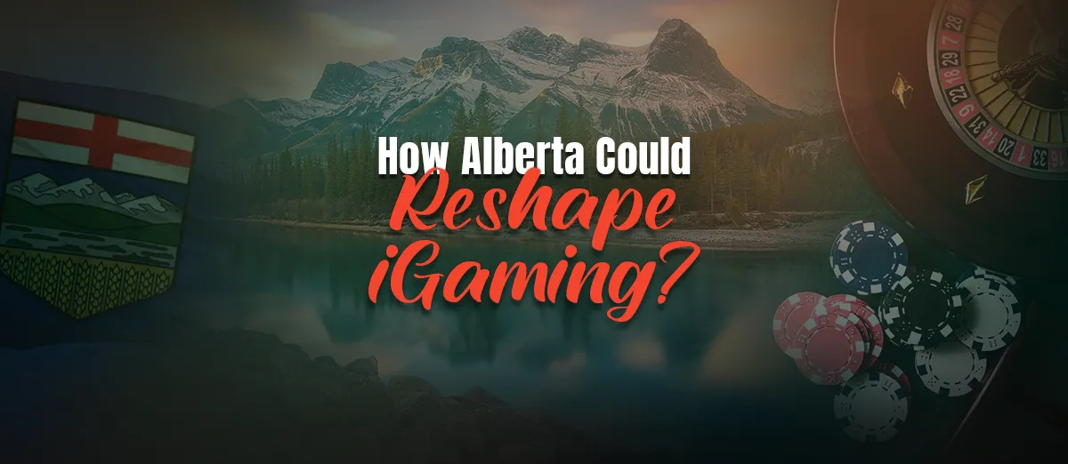 Alberta’s iGaming bill