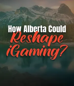 Alberta’s iGaming bill