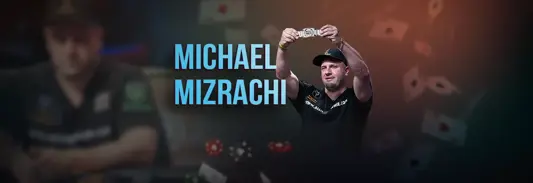 Michael Mizrachi Net Worth