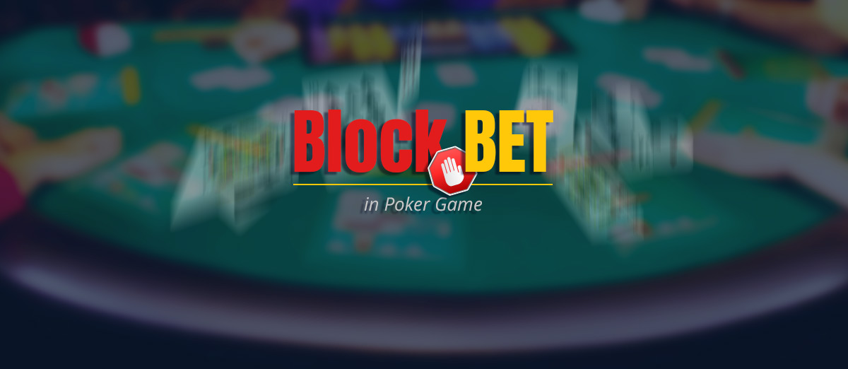 Blocking Bet in Poker