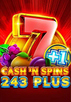 Cashn Spins 243 Plus poster