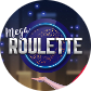 Mega Roulette