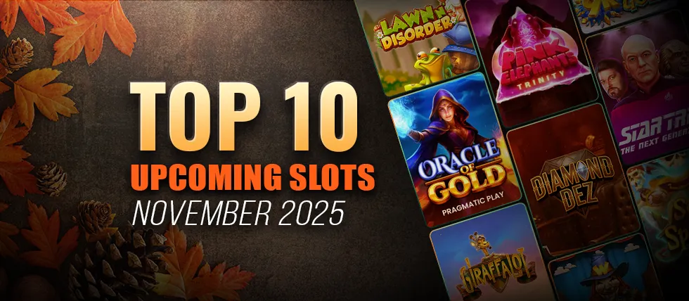 10 new slots to play in November 2025