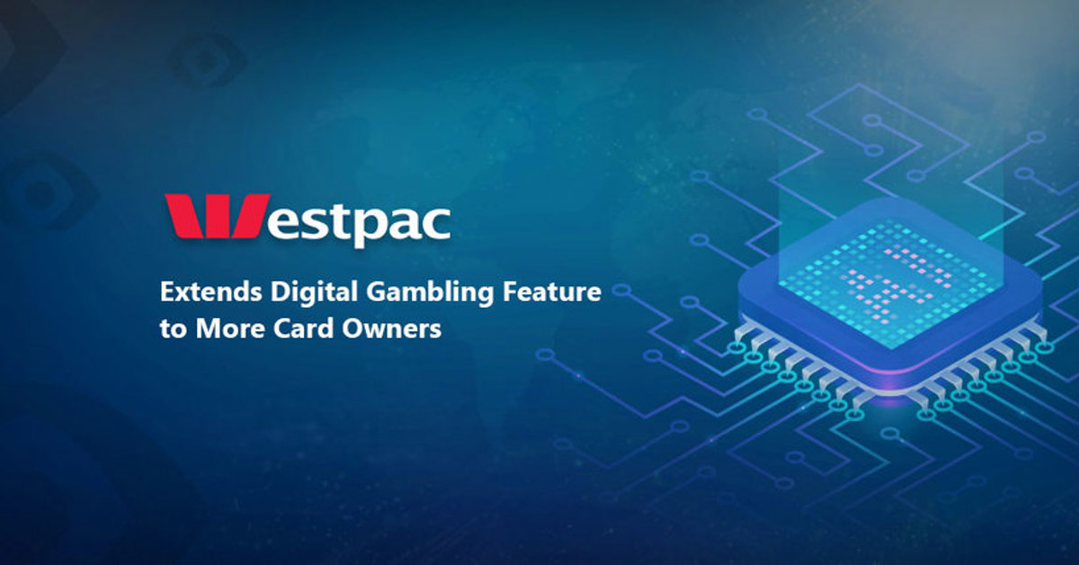Westpac Extends Digital Gambling Feature to More Users