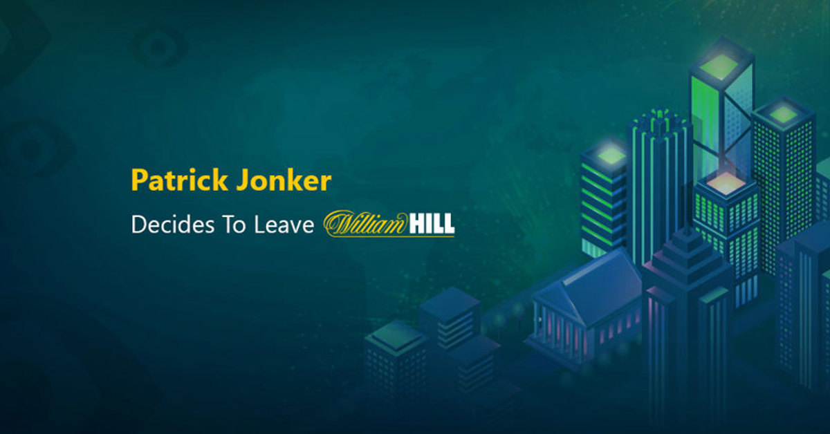 Patrick Jonker Leaves William Hill
