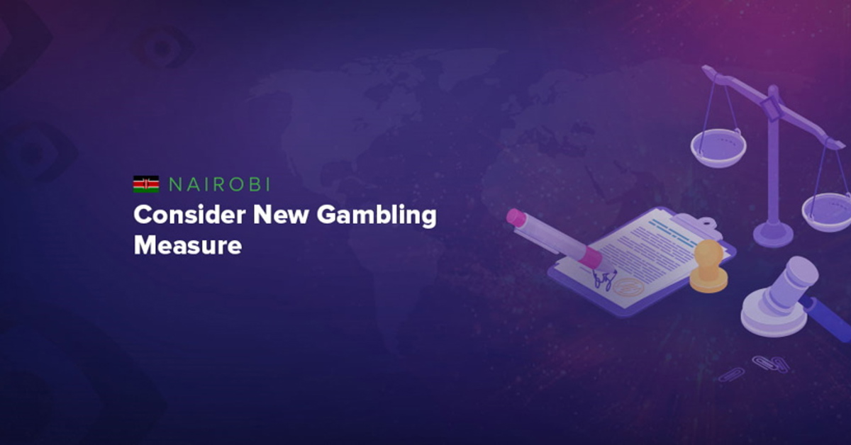Nairobi Legislators are considering new gambling measures