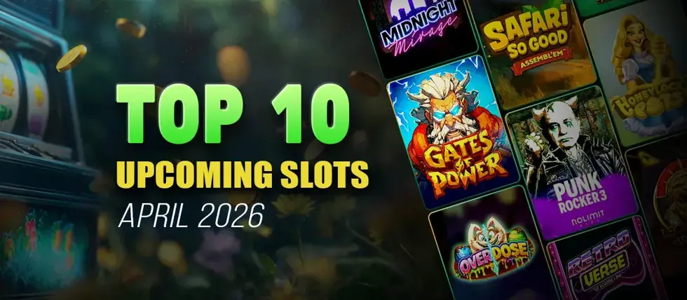 10 exciting new slots to play in April 2026