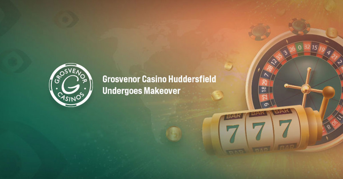 Grosvenor Casino Huddersfield Undergoes Makeover