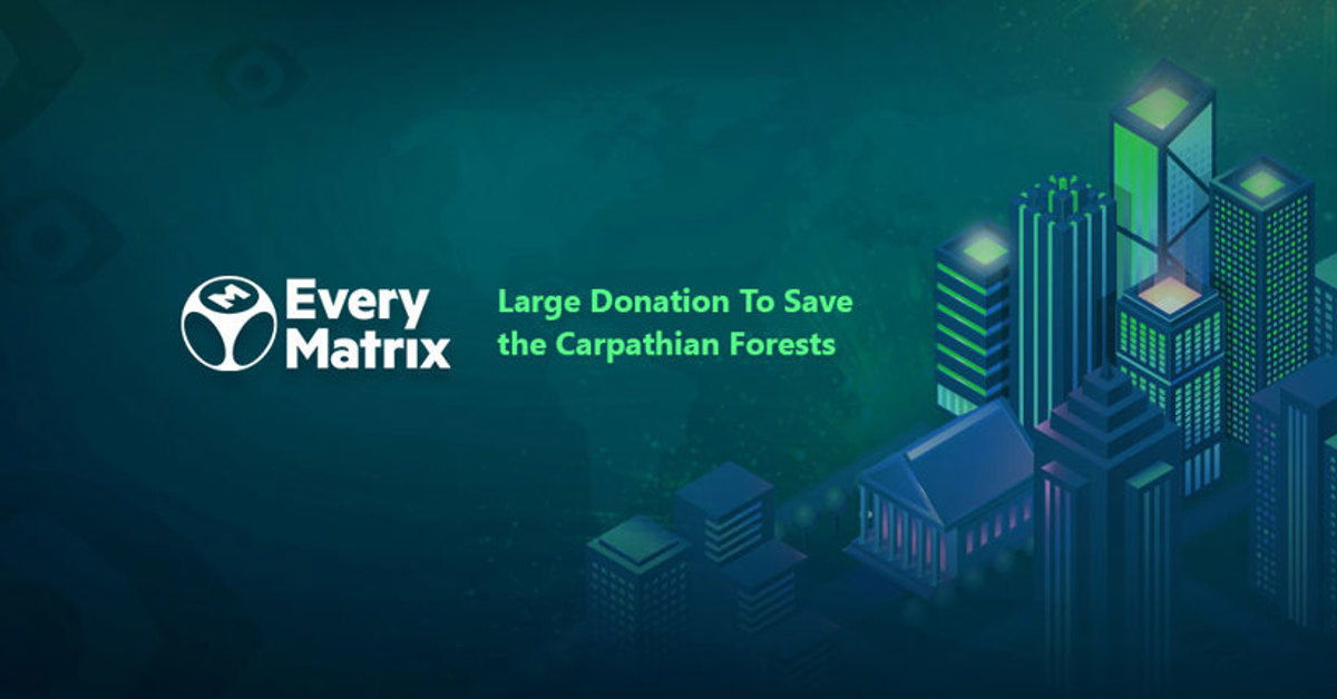 EveryMatrix Donate €50,000 to Save Romanian Forests