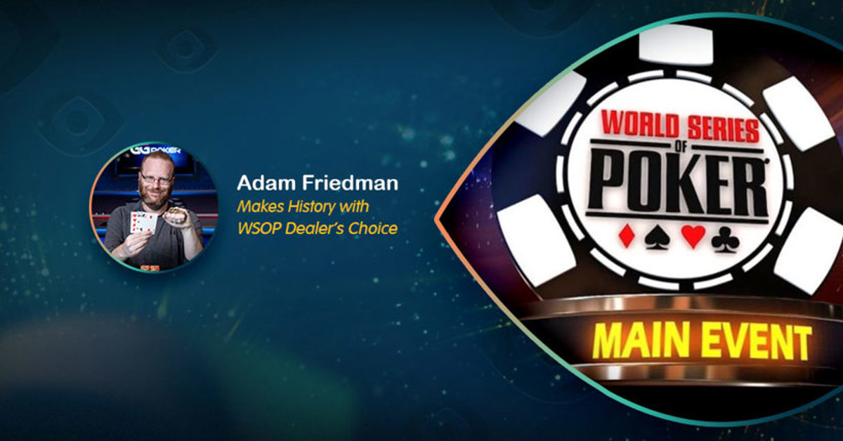 Adam Friedman Makes History with WSOP