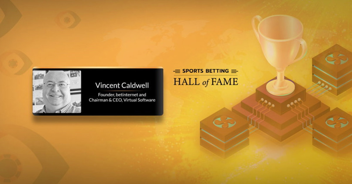 Vincent Caldwell have been selected for Sports Betting Hall of Fame