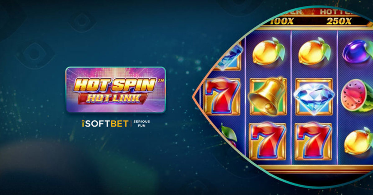 iSoftBet Release Hot Spin Hot Link Slot