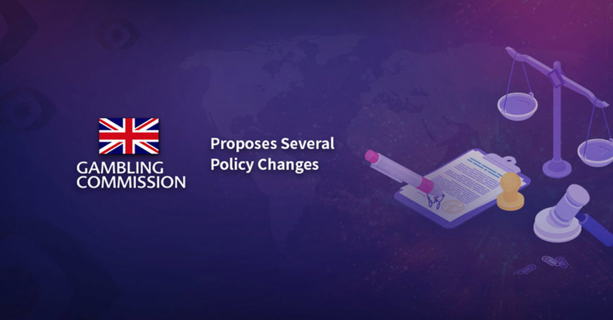 UKGC Proposes Several Policy Changes