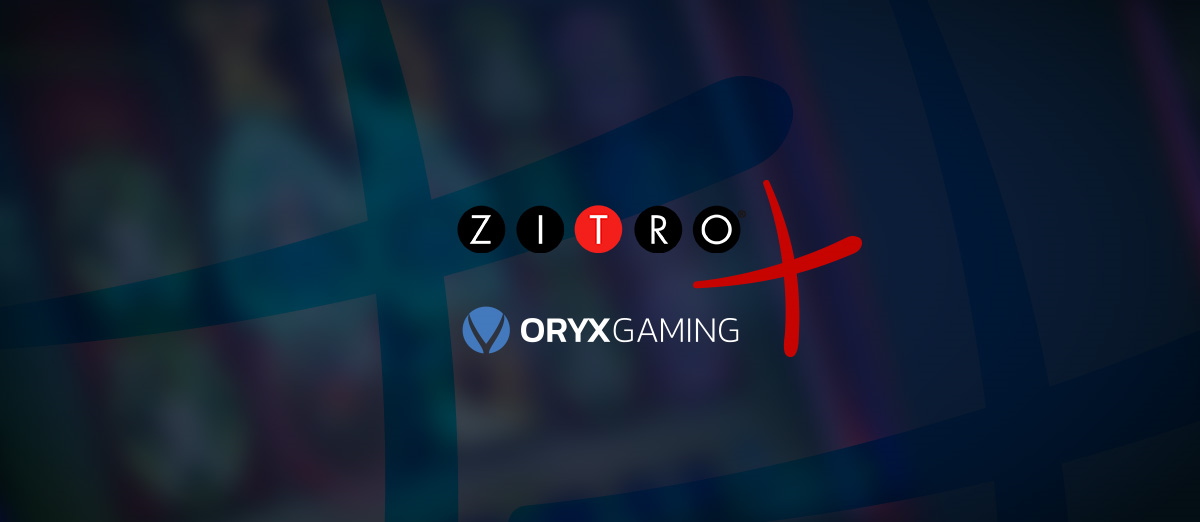 Zitro has announced a new partnership with ORYX Gaming