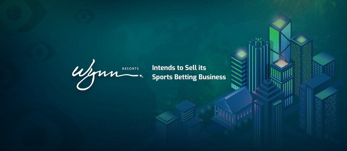 Wynn plans to sell sports betting business