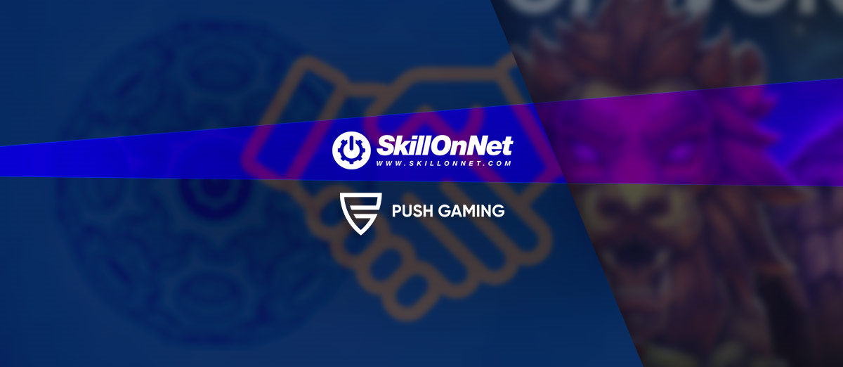SkillOnNet and Push Gaming with a new deal