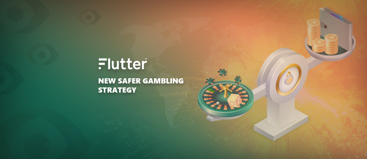 New safer gambling strategy from Flutter