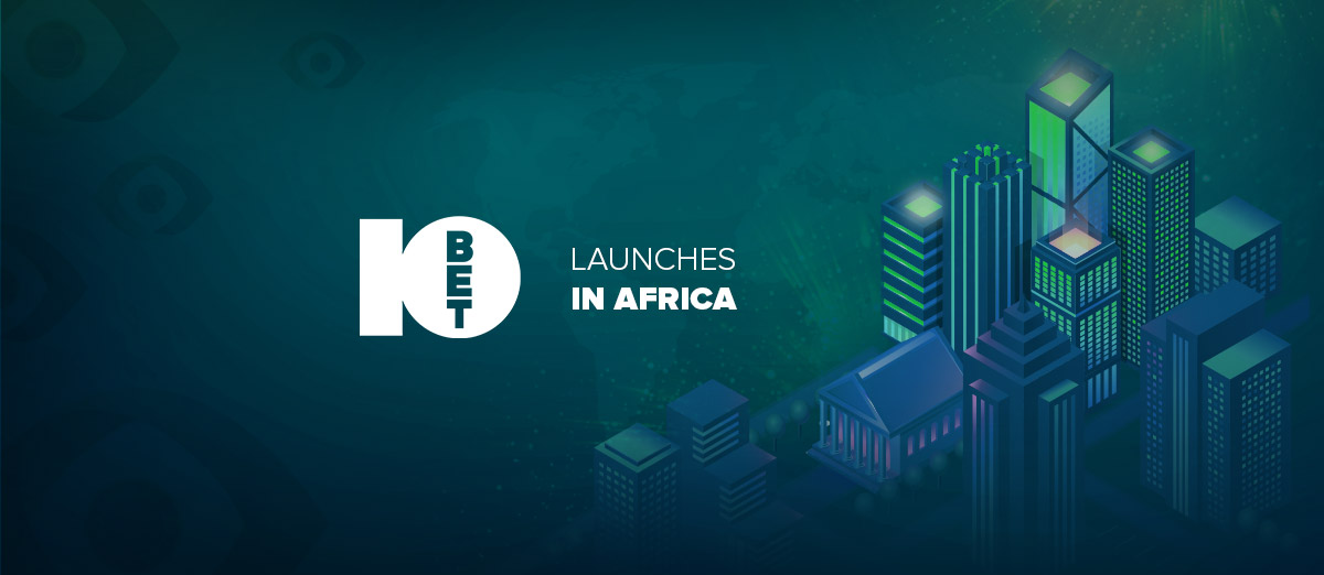 10bet Goes Live in Four African Countries