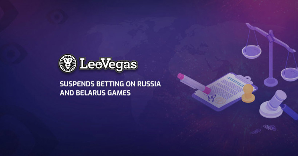 LeoVegas Suspends Betting on Russia and Belarus Games